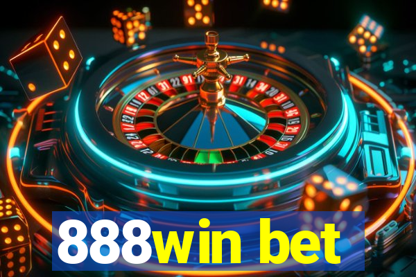 888win bet